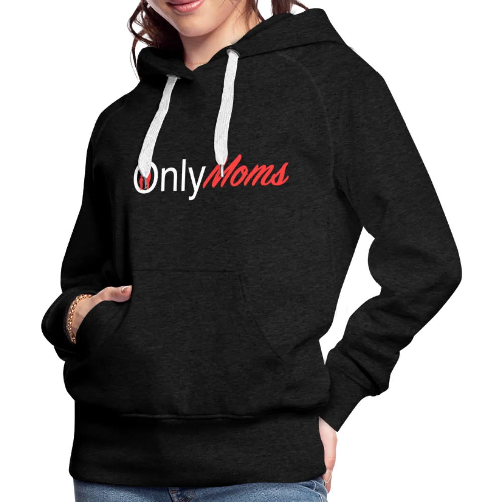 OnlyMoms Premium Hoodie (White and Pink Letters)