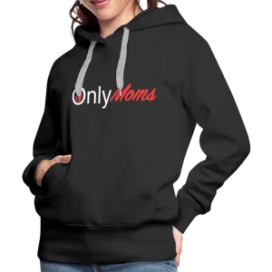 OnlyMoms Premium Hoodie (White and Pink Letters)