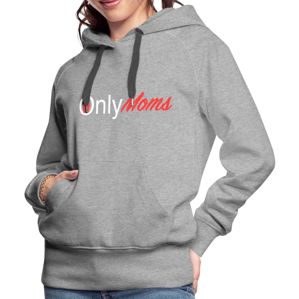 OnlyMoms Premium Hoodie (White and Pink Letters)