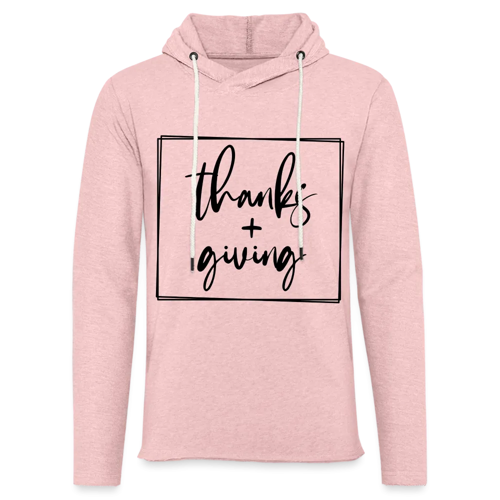 Thanks giving Lightweight Terry Hoodie
