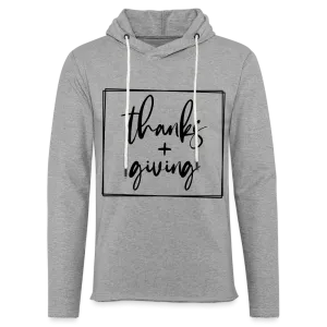 Thanks giving Lightweight Terry Hoodie