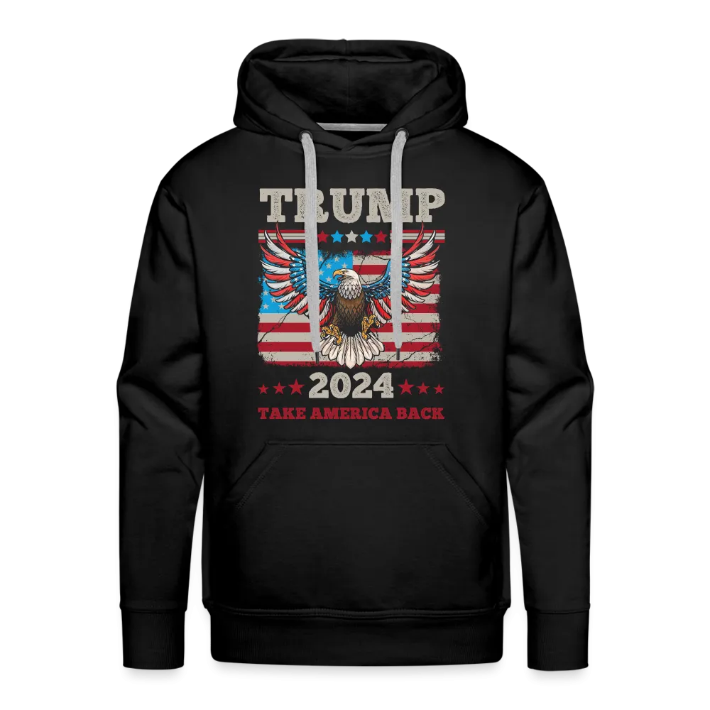 Trump 2024 Take America Back (Flag & Eagle) Men’s Premium Hoodie