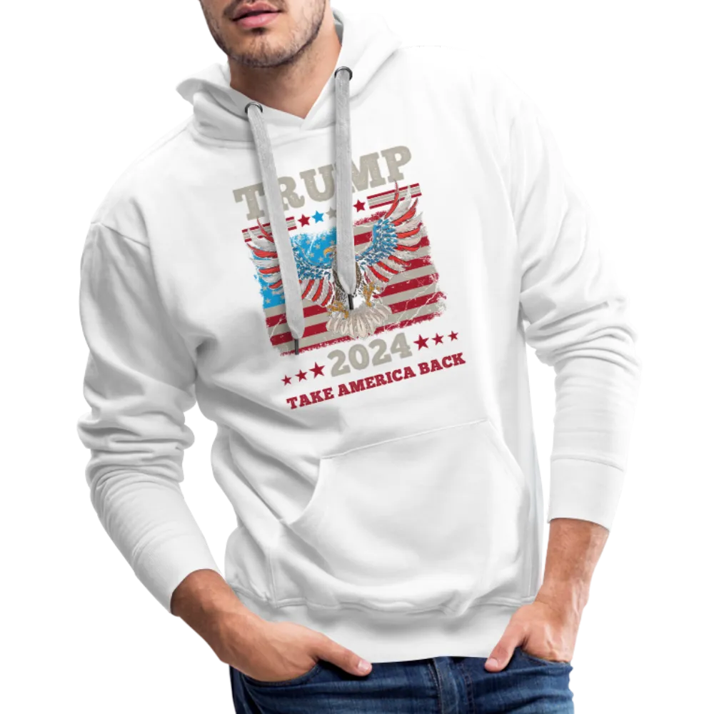Trump 2024 Take America Back (Flag & Eagle) Men’s Premium Hoodie